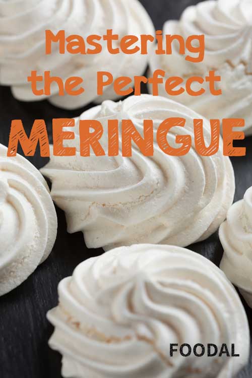 Mastering the Perfect Meringue | Foodal.com
