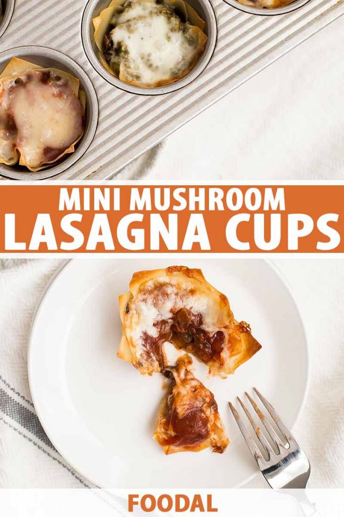 Vertical image of a lasagna cup on a white plate with a fork with more in a muffin tin on the side and text on the middle and on the bottom of the picture.