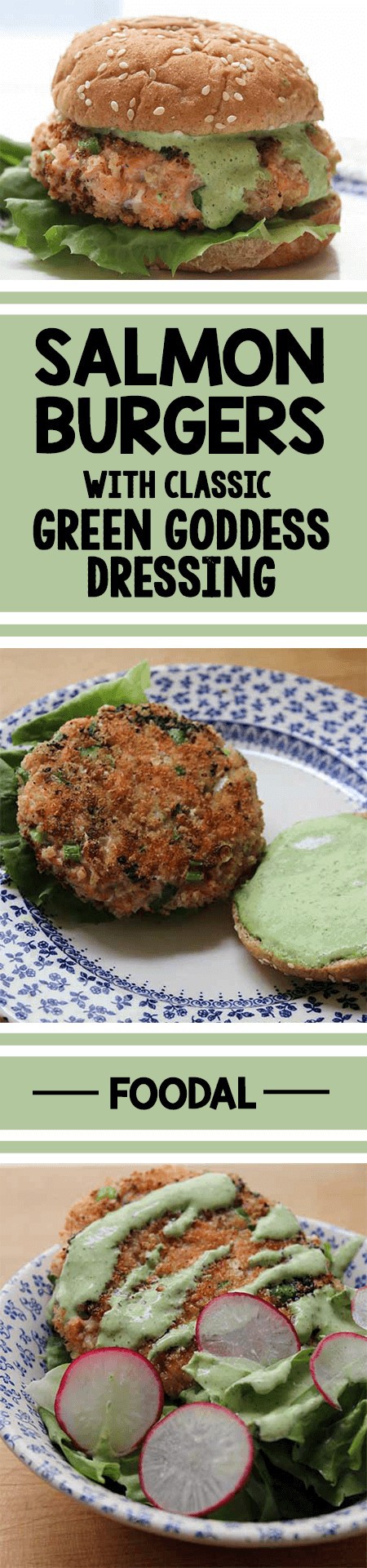 This delicious dish is fun and healthy, and full of vitamins and omega 3. The Green Goddess dressing compliments the Salmon Burger perfectly. It’s also a lot easier to make than you would think. I know I always say that, but it is! Get the recipe now. https://foodal.com/recipes/fish-and-seafood/green-goddess-salmon-burgers/