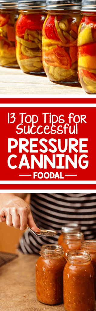 We’ve scoured an array of sources for the most common problems encountered when using a pressure canner, and the solutions that make preserving easy and efficient. From how to build pressure to adjusting for altitude, we’ve got you covered. Read along for 13 top tips for successful pressure canning! https://foodal.com/knowledge/things-that-preserve/tips-home-canning/