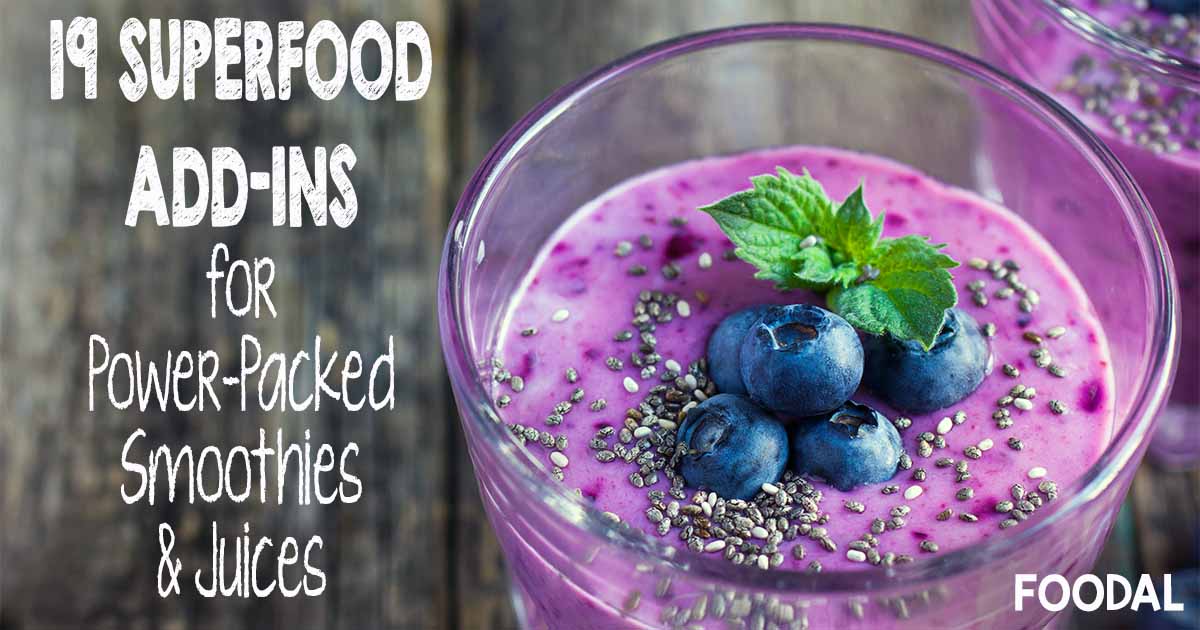 19 Superfood Add-Ins for Juices & Smoothies | Foodal