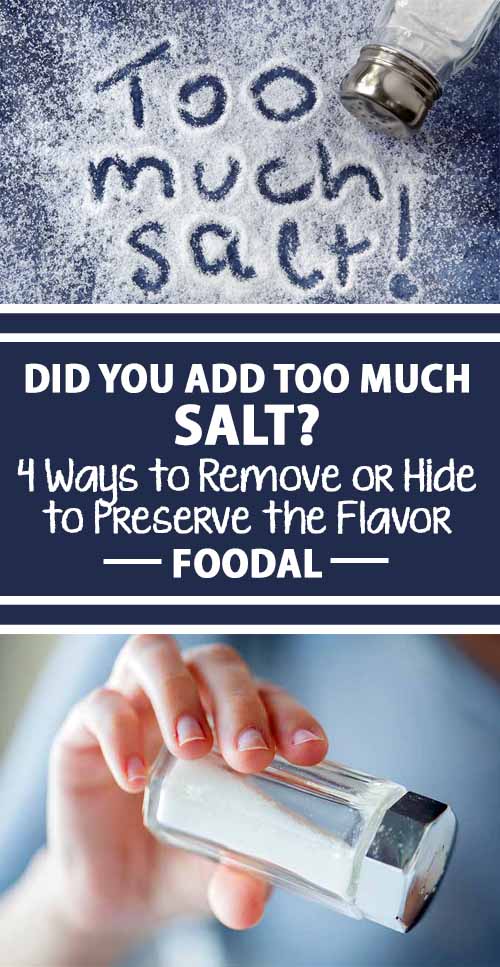 We’ve all done it. We’re preparing a recipe and everything is great, when all of a sudden we give it a massive dash of salt and think the whole dish is ruined. Is there a way to reverse the damage? Yes! Salvage your stews and restore your sauces with quick fixes from the experts at Foodal. Read how here: https://foodal.com/knowledge/how-to/fix-too-much-salt/
