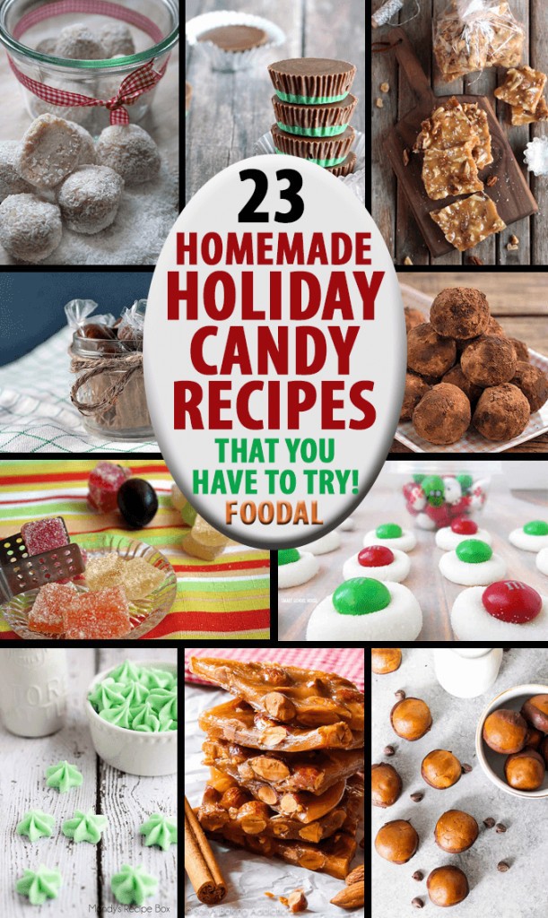 23 Homemade Holiday Candy Recipes That You Have to Try! Foodal