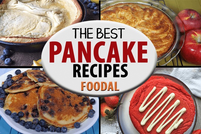 A collage of of different types of pancake recipes | Foodal