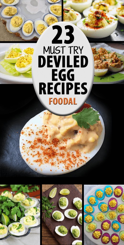Vertical collage of various types of deviled eggs, with text in the middle that reads "23 Must Try Deviled Egg Recipes Foodal."