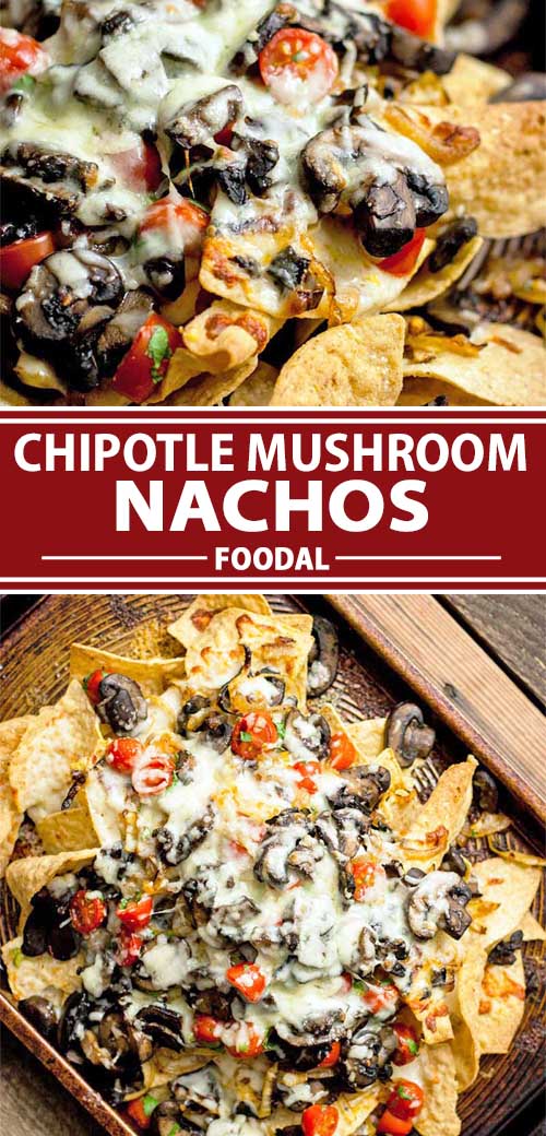 A collage of photos showing different views of a chipotle mushroom nachos recipe.