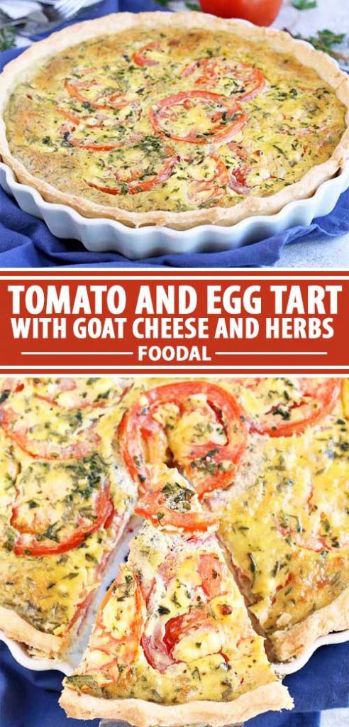 A collage of photos showing different views of a fresh tomato and egg tart with tangy goat cheese and herbs recipe.