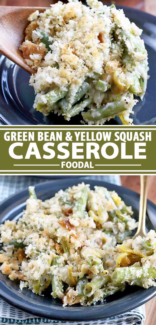 A collage of photos showing different views of a green bean and yellow squash casserole recipe. 