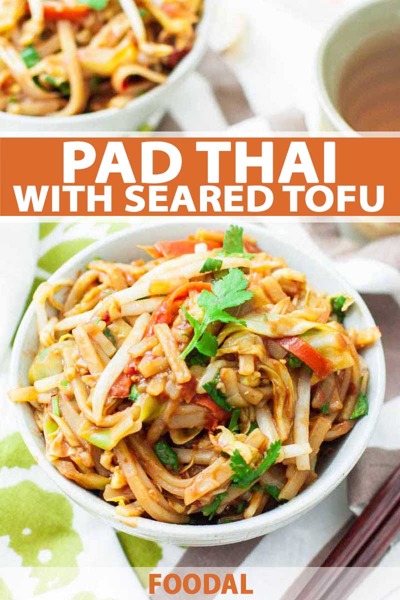 Gluten Free Vegetarian Pad Thai With Seared Tofu Foodal