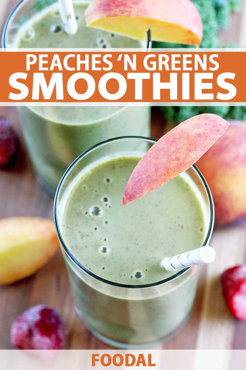 Two glasses filled with a green smoothie and garnished with peach slices, with white paper straws decorated with gold foil polka-dots, on a brown wood surface with scattered stone fruit, frozen berries, and kale, printed with orange and white text.