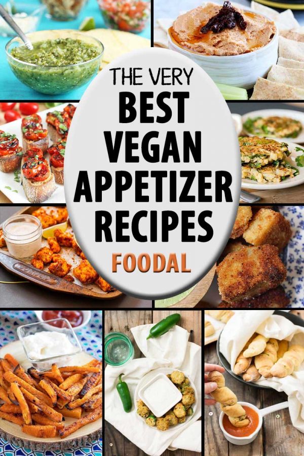 The Best Vegan Appetizers Made with Fresh Ingredients | Foodal