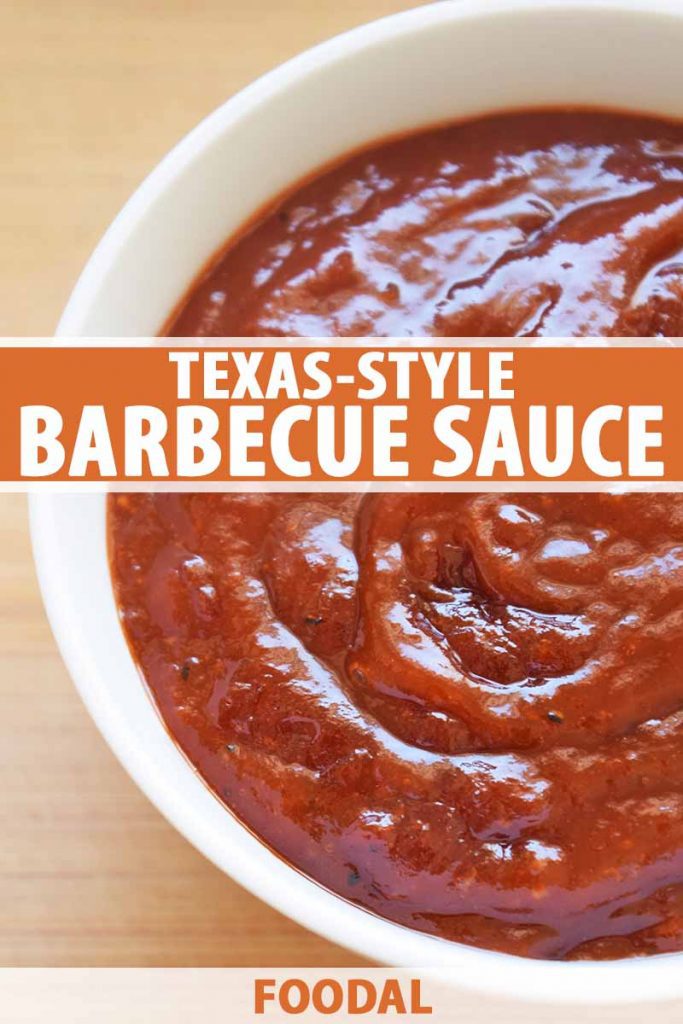 Overhead image of a white bowl of homemade Texas-style barbecue sauce on a beige wood surface, printed with orange and white text at the midpoint and bottom of the frame.