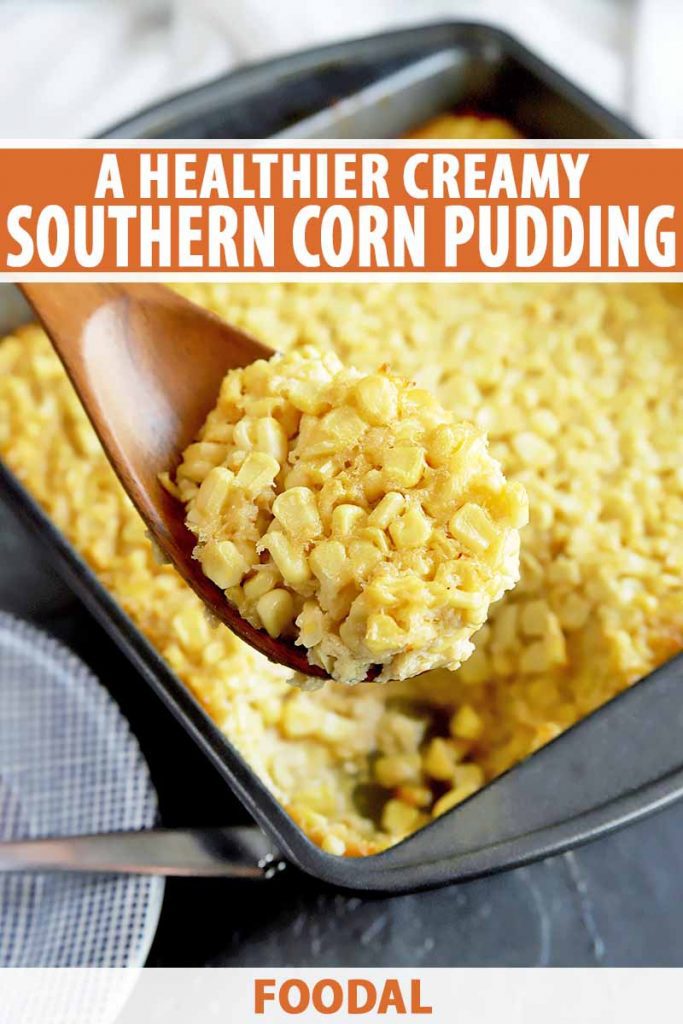 Vertical image of a wooden spoon holding a spoonful of corn pudding, with text on the top and bottom of the image.
