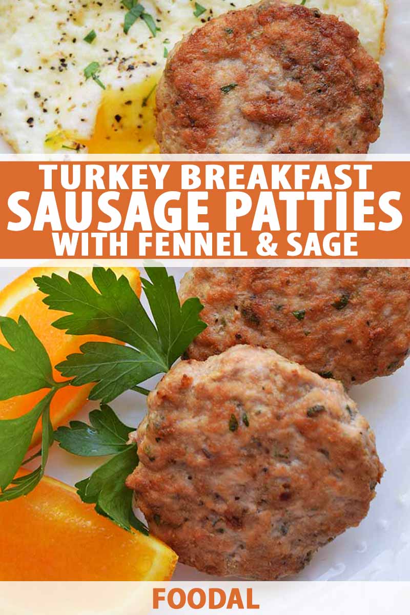 Vertical overhead image of three round turkey sausage patties, two orange wedges, a sprig of fresh parsley, and a fried egg on a white ceramic plate, printed with orange and white text near the middle and at the bottom of the frame.