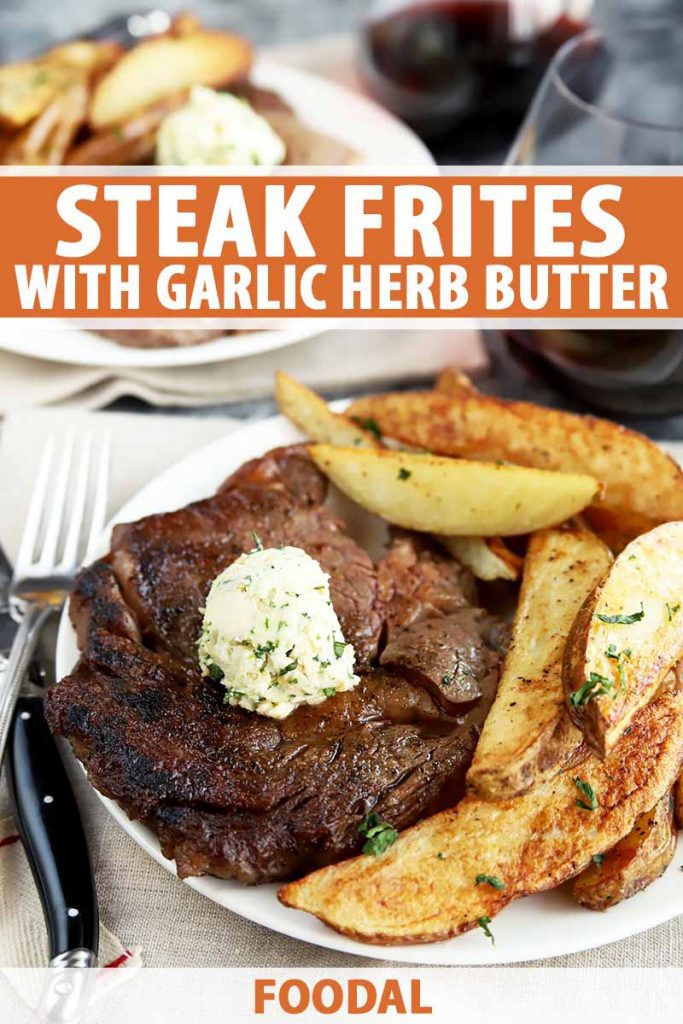 Vertical image of a plate with a seared steak topped with butter next to potato wedges and a metal fork, with text on the top and bottom of the image.
