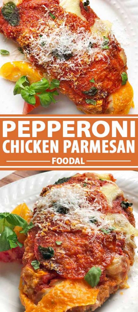 A collage of photos showing different views of a Pepperoni Chicken Parmesan Recipe.