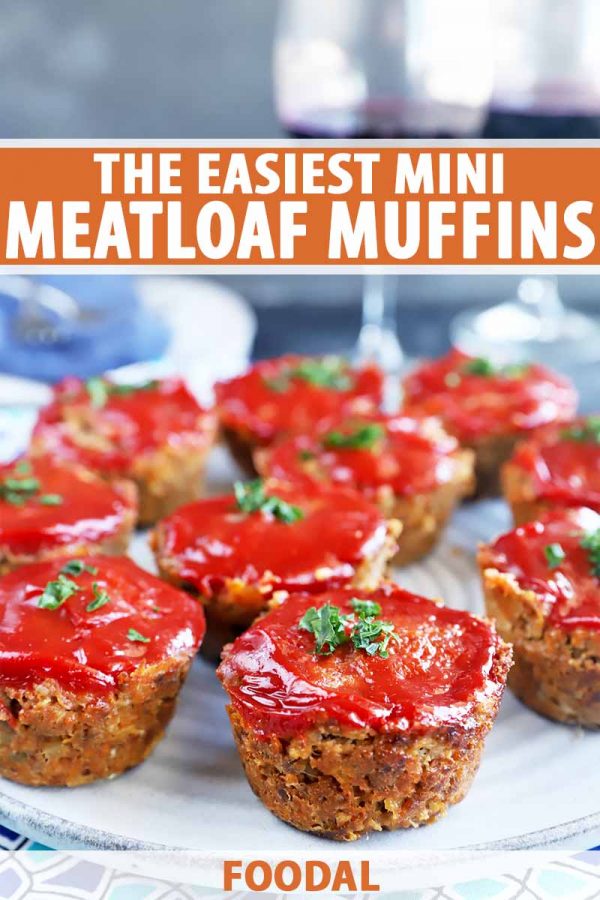 Mini Meatloaf Muffins Recipe | Foodal