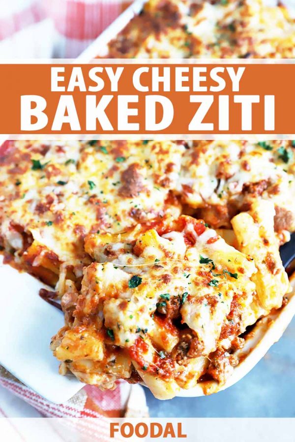 Easy Cheesy Baked Ziti Recipe | Foodal