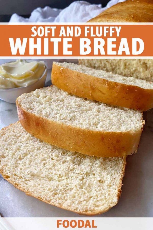 Old-Fashioned White Bread Recipe | Foodal