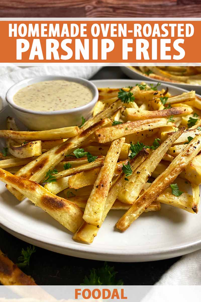 Vertical image of a white plate with strips of roasted parsnips next to a dip, with text on the top and bottom of the image.