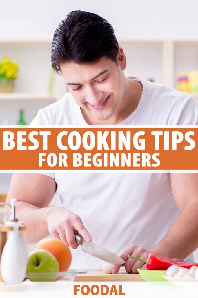 15 Best Cooking Tips - Easy, Simple Cooking Tips For Beginners