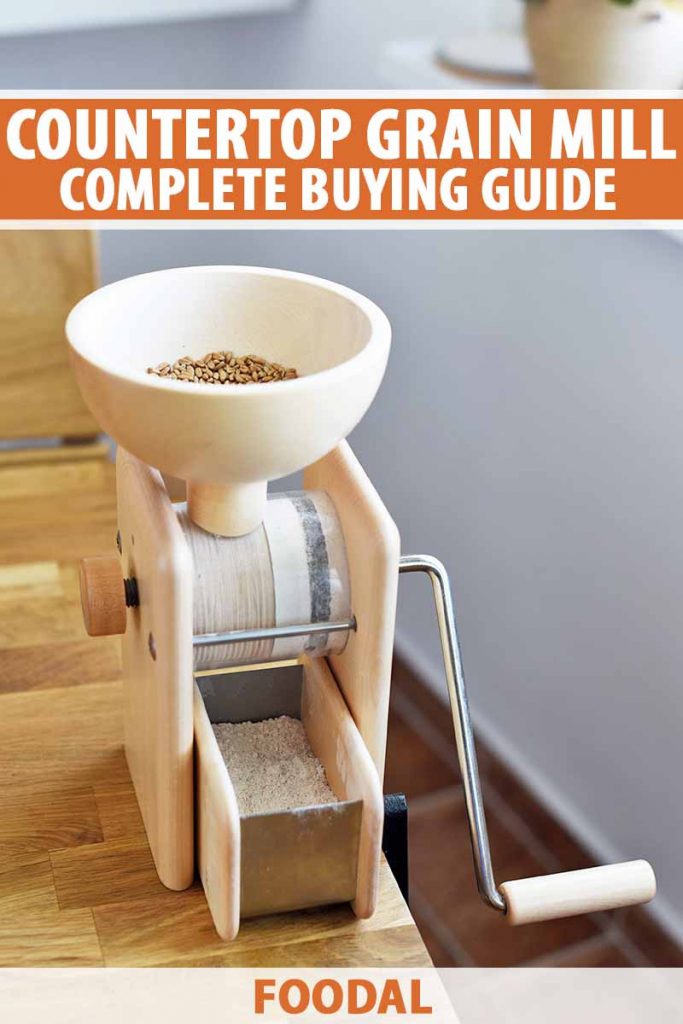 Vertical image of a countertop appliance with whole wheat berries in the top section, with text on the top and bottom of the image.